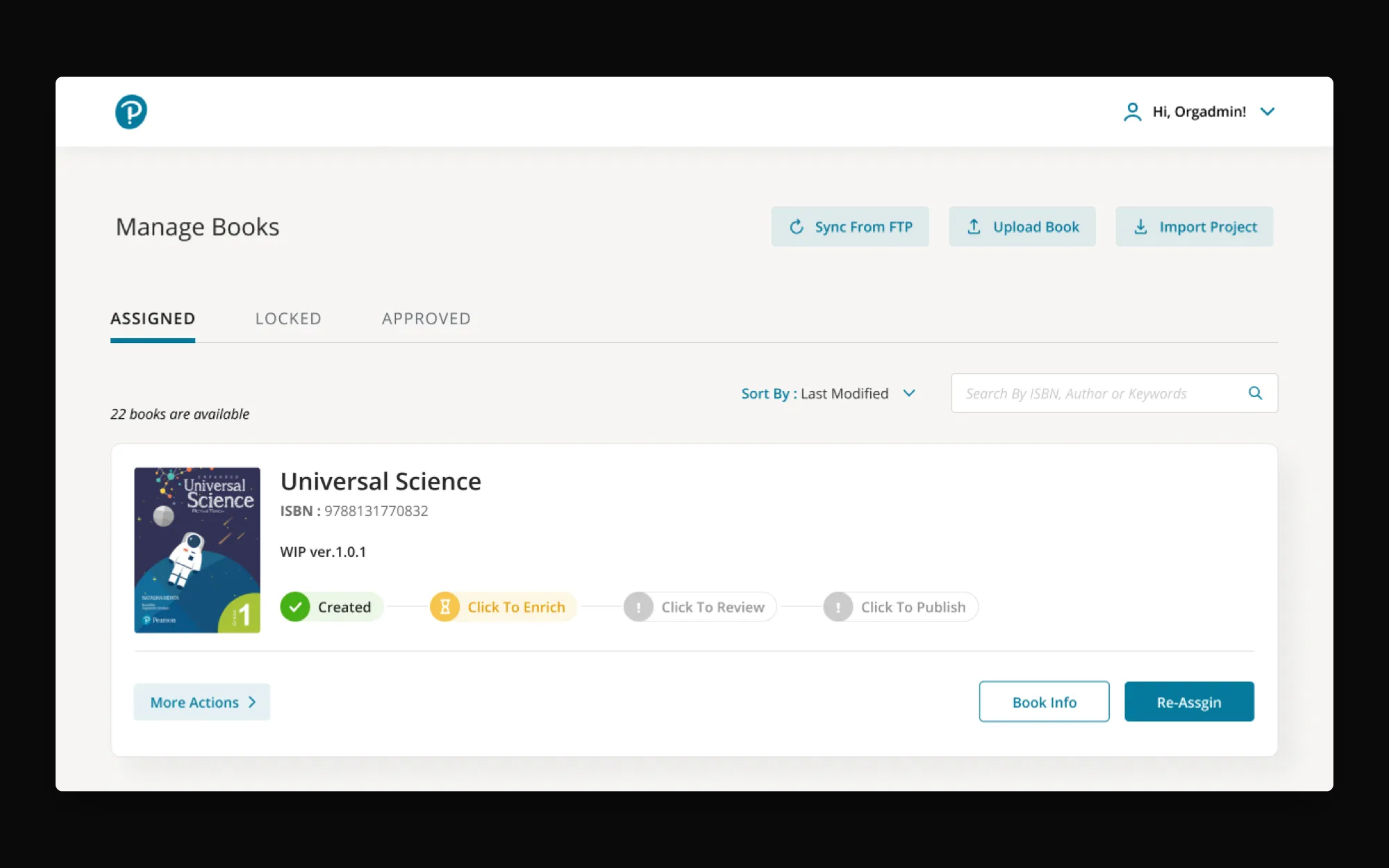 The Quick Author library, Manage Books: Sync From FTP, Upload Book and Import Project at the top, tabs for Assigned, Locked and Approved, and a Universal Science book card showing its progress from Created to Enrich, Review and Publish.