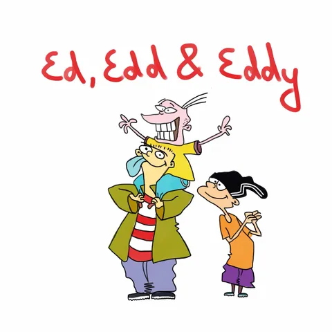 Fan art of Ed, Edd n Eddy: Eddy on Ed's shoulders, arms up and grinning, Edd beside them in his black hat, under a red hand-lettered title.