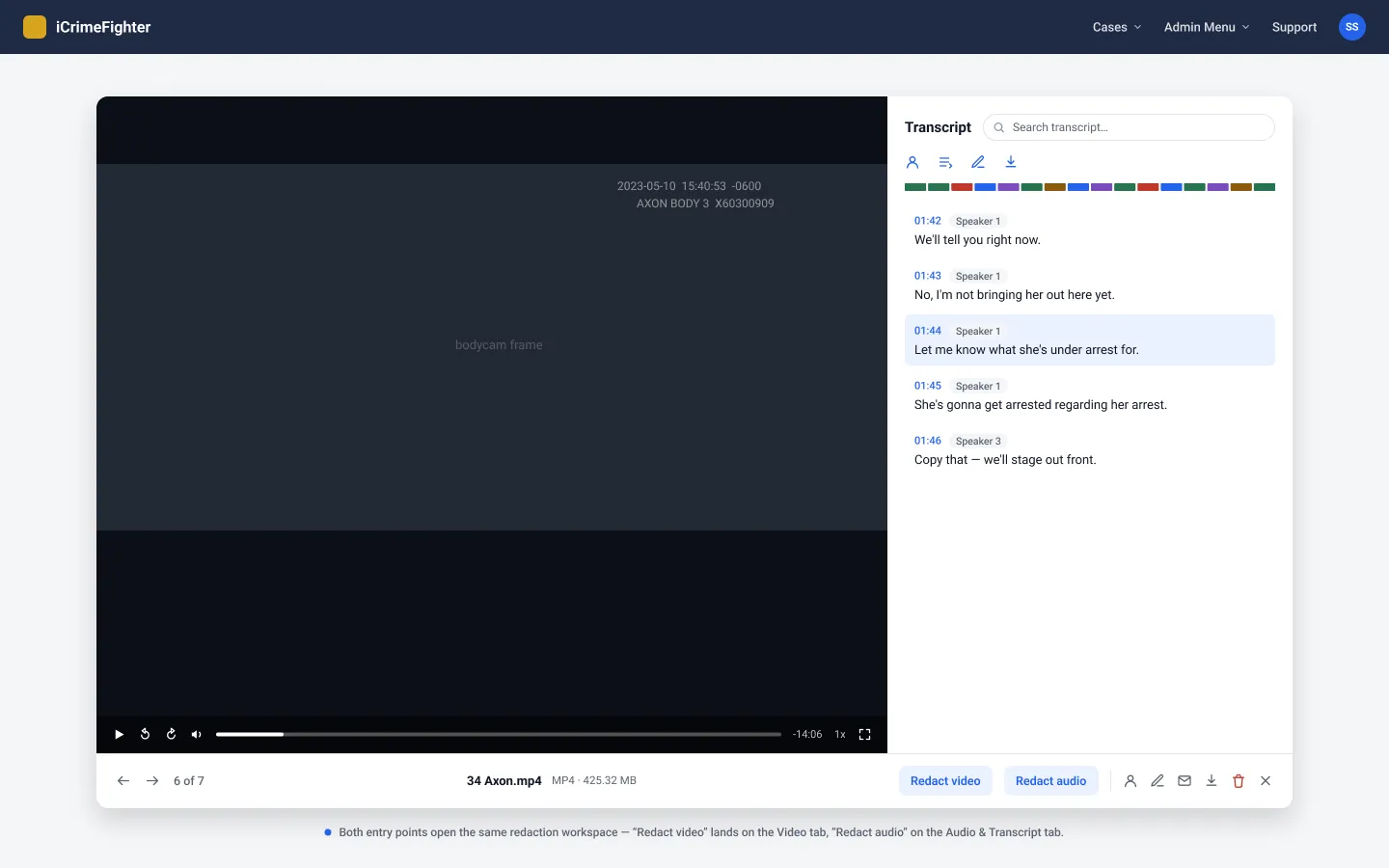 The file viewer inside a case: the video with its transcript beside it, and Redact video and Redact audio buttons, both opening the same redaction workspace.