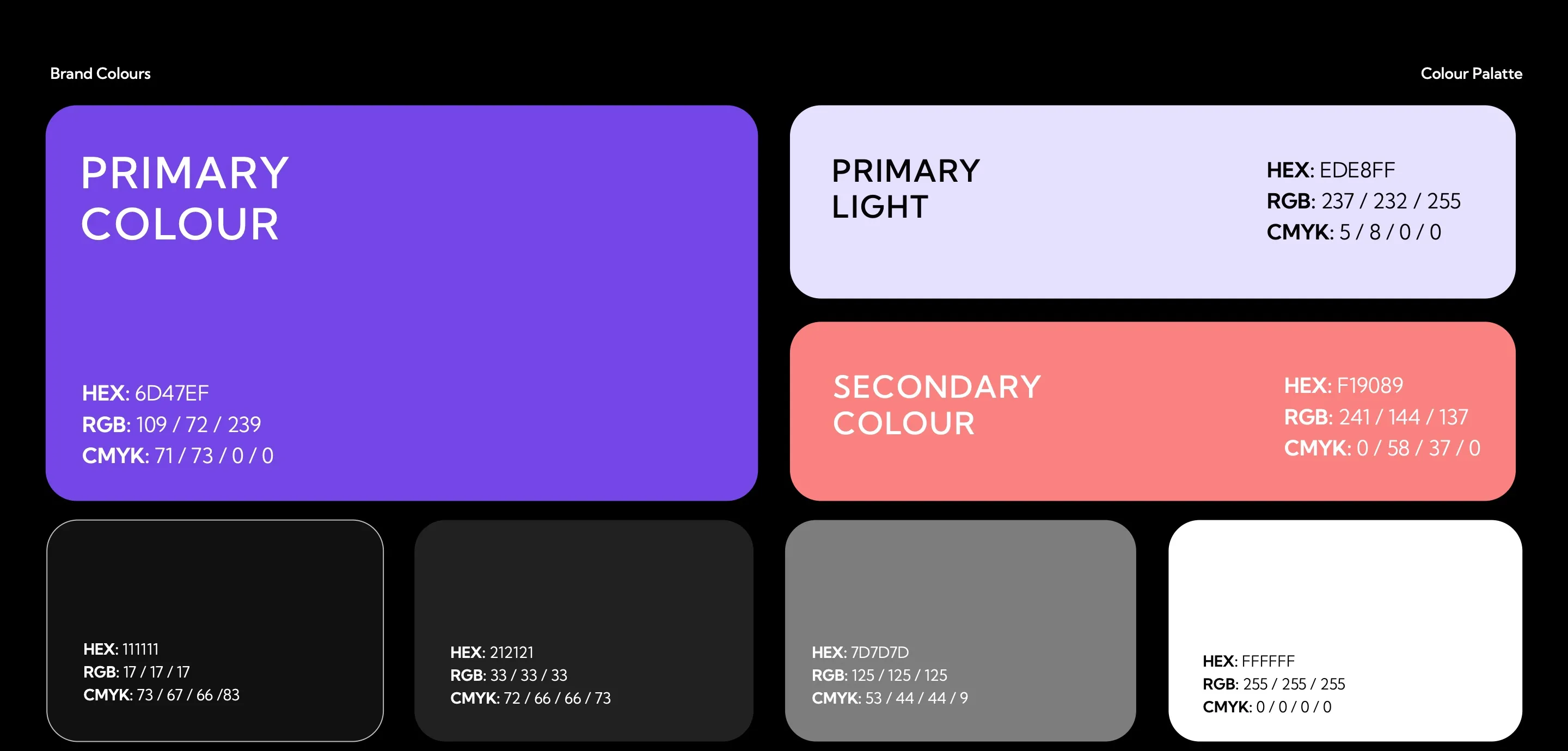 Brand colours: primary purple #6D47EF, primary light #EDE8FF, secondary coral #F19089, and neutrals #111111, #212121, #7D7D7D and white, each with HEX, RGB and CMYK values.