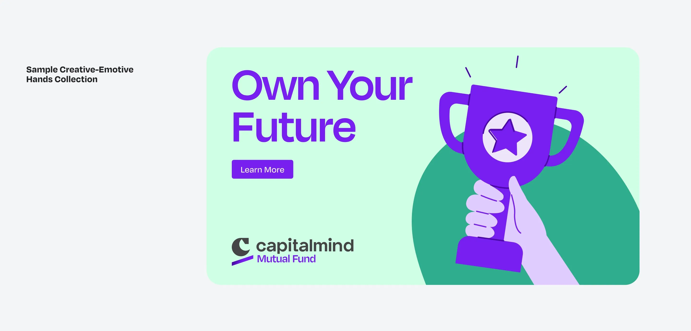 A sample creative in the Emotive Hands style: 'Own Your Future' on pale aquamarine, beside a lilac hand holding a purple trophy.